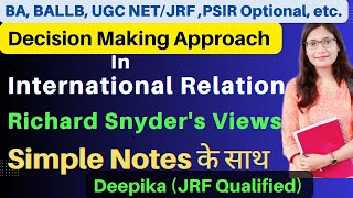 DecisionMaking Approach in International Politics  Richard Snyder HW Bruck and Burton Sapin [upl. by Jarib]