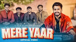 MERE YAAR  official Video  AKASH BAISLA  AMIT BAISLA  SANDY BHATI  NIKHIL ADHANA [upl. by Nevla427]