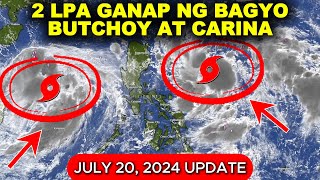 2 LPA GANAP NG BAGYO NA TATAWAGING BUTCHOY AT CARINA ❗ WEATHER FORECAST TODAY❗ BANTAY BAGYO❗ [upl. by Stearns93]