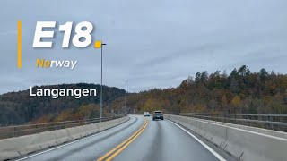 E18 Langangen Vestfold og Telemark Norge [upl. by Pelage]