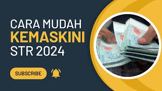 CARA MUDAH KEMASKINI STR 2024 [upl. by Milissa969]