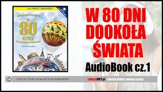 W 80 DNI DOOKOŁA ŚWIATA Audiobook MP3 cz 1  Pobierz całość książki Audio [upl. by Clarance]