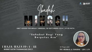 IBADAH MINGGU  GMIT HOREB PERUMNAS  MINGGU 29 SEPTEMBER 2024 [upl. by Nuahsel17]