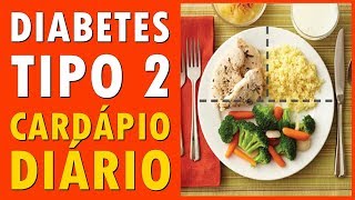 ➨Cardápio para quem tem Diabetes [upl. by Tezil]