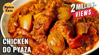 CHICKEN DO PYAZA  CHICKEN DOPIAZA  MURGH DO PYAZA  चिकन दो प्याज़ा [upl. by Keelby]