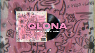 QLONA speed up  KAROL G X PESO PLUMA 🔞🍑 [upl. by Crofton]