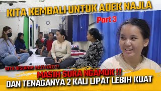 KITA KEMBALI UNTUK ADEK NAJLA  ODGJ CANTIK YANG SUKA MENDAPATKAN BISIKAN GAIB [upl. by Lichtenfeld]