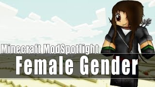 Minecraft Mod Spotlight Female Gender Mod Become a Female in Minecraft [upl. by Ellinad]