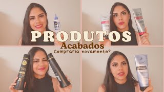 PRODUTOS ACABADOS  COMPRO NOVAMENTE OU NÃO  CABELO  CORPO  BELEZA [upl. by Hannahsohs499]