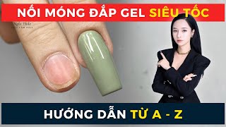 Muốn nối móng đắp gel nhanh  Không thể bỏ qua cách này  Nối móng đắp gel từ A  Z [upl. by Salis]