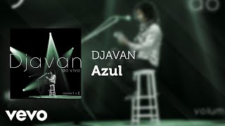 Djavan  Azul Ao Vivo Áudio Oficial [upl. by Eniarda76]