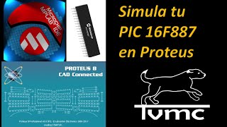 Cómo simular un PIC 16F887 en Proteus [upl. by Phiona]