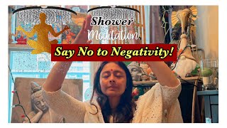 Shower Meditation to Cleanse Your Aura  Energizing Bath Meditation nonegativity meditation vlog [upl. by Celeski]