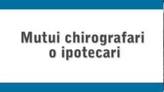 Mutui chirografari o ipotecari  Credito in pillole [upl. by Asenev]