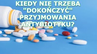 💊🧪🫧Czasami nie trzeba wybierać antybiotyku do końca Śmiertelne powikłania po antybiotyku [upl. by Columbus]