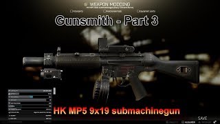 Gunsmith  Part 3 HK MP5 9x19 submachinegunNavy 3 Round Burst  Escape From Tarkov 010 [upl. by Carmelita]