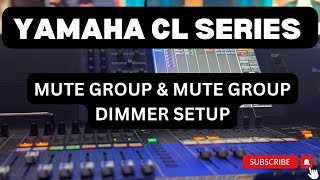 Yamaha CL5 Mute Group and Mute Group Dimmer setup Malayalam [upl. by Lilas]