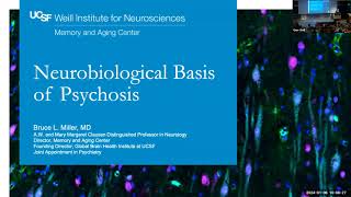 Neurobiological Basis of Psychosis Memory and Aging Center Grand Rounds by Dr Bruce Miller [upl. by Ettinger812]