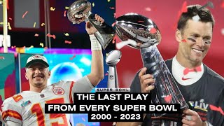 Last Play of EVERY Super Bowl 2000–2023 [upl. by Nellir]