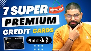 7 Best Super Premium Credit Cards in India  Check Benefits amp Apply Online [upl. by Barbee]