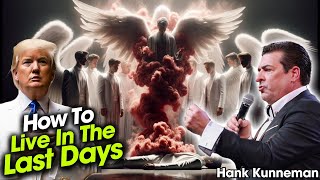 Hank Kunneman PROPHETIC WORD  URGENT MESSAGE  How To Live In The Last Days [upl. by Haeel]