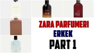 Zara Parfumleri  Erkek  Part 1 [upl. by Tilden12]