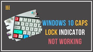 Windows 10 Caps Lock Indicator Not Working [upl. by Eirrac]