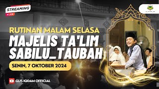 LIVE Rutinan Malam Selasa Majelis Sabilu Taubah Blitar 07 OKTOBER 2024 [upl. by Tommy]