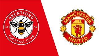 live Brentford vs Manchester United  Stream Watchalong with Talksport [upl. by Halilad]