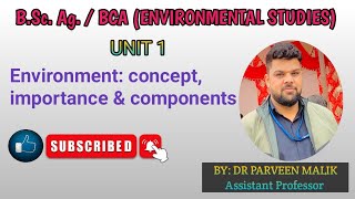 Lecture  1 Environment concept importance and components [upl. by Sedgewinn416]