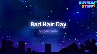 RhythmStar Supertonic quotBad Hair Dayquot [upl. by Beckie]