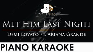 Demi Lovato  Met Him Last Night ft Ariana Grande  Piano Karaoke Instrumental Cover with Lyrics [upl. by Johnna71]