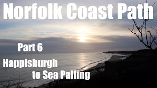 Norfolk Coast Path Part 6  Happisburgh to Sea Palling Beach Hiking Lost Villages and Bunkers [upl. by Megargee]