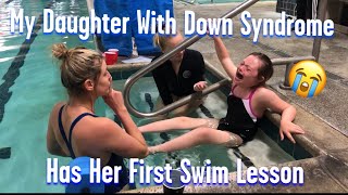 My Daughter With Down Syndrome Has Her First Swim Lesson downsyndrome specialneedsswim [upl. by Otreblide248]