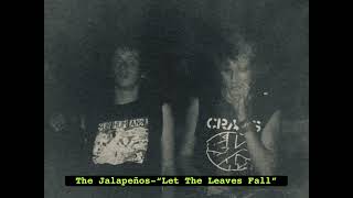 The Jalapeños  “Let The Leaves Fall” [upl. by Horodko]