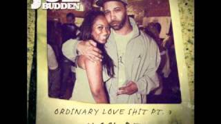 Joe Budden  Ordinary Love Shit Part 3 [upl. by Easter]