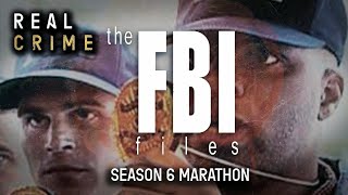 14 Hour FBI Files Season 6 Marathon  Real Crime [upl. by Cuyler]