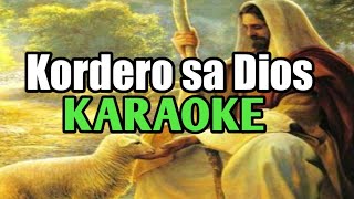 Kordero sa Dios KARAOKE [upl. by Nniuqal]