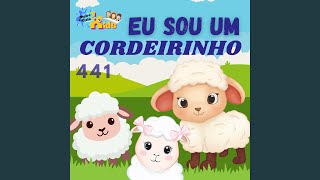 Eu Sou um Cordeirinho 441 [upl. by Nnoved491]