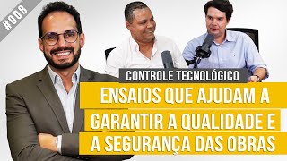 Controle tecnológico  Conheça ensaios que ajudam a garantir a qualidade e a segurança das obras [upl. by Attiuqehs]