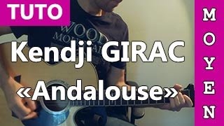 Andalouse  Kendji Girac  Tab  Tuto Guitare [upl. by Eibo]