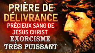 PRIÈRES de GUÉRISON et de DÉLIVRANCE au PRÉCIEUX SANG 🩸 de JÉSUSCHRIST ✝️ [upl. by Encratis]