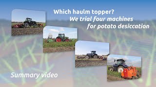 Which haulm topper We trial four machines for potato desiccation Video preview [upl. by Nylleoj]