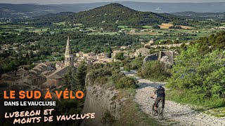 Le Sud à vélo  Du VTT entre Luberon et Monts de Vaucluse [upl. by Maxi]