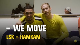 LSK  HamKam  We move [upl. by Leid804]