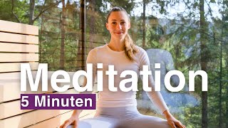 Geführte Meditation 5 Minuten  Meditation für Anfänger  mehr Fokus Ruhe amp Entspannung [upl. by Nolrah258]