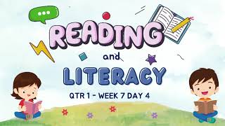 READING AND LITERACY QUARTER 1 WEEK 7 DAY 4 [upl. by Landing]