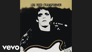 Lou Reed  Hangin Round Official Audio [upl. by Anoblav]