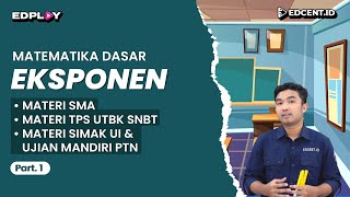 EKSPONEN – Materi Matematika Dasar UTBK SNBT 2024 dan SIMAK UI 2024  Part1 [upl. by Anidal]