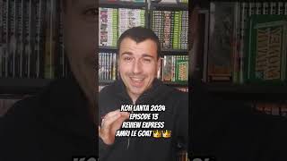 Koh Lanta 2024 Episode 13 Review Express AMRI LE GOAT 👑👑 [upl. by Ettenoj]